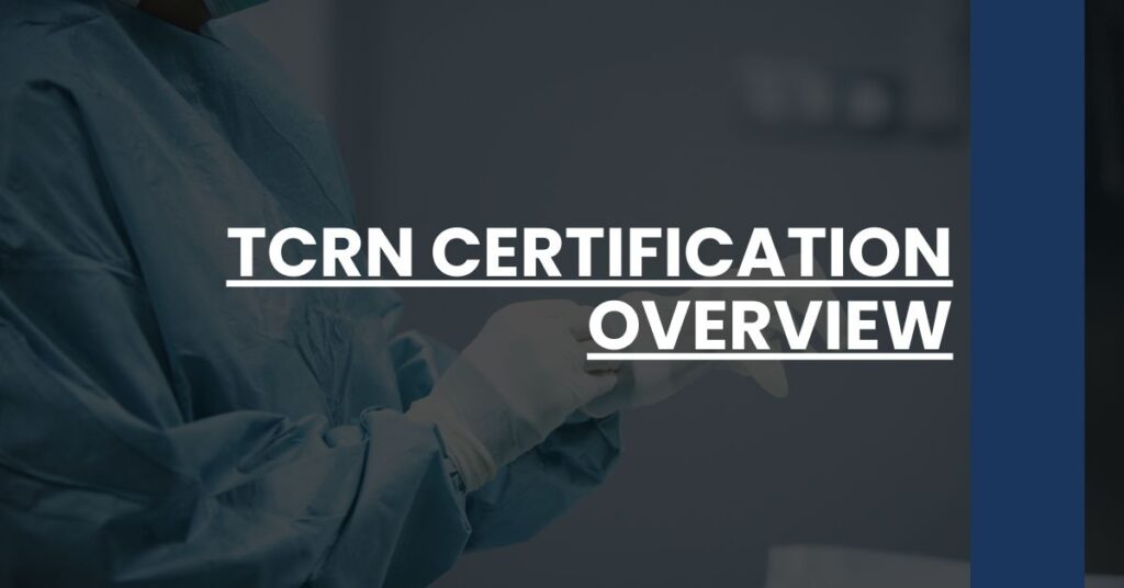 TCRN Certification Overview Feature Image