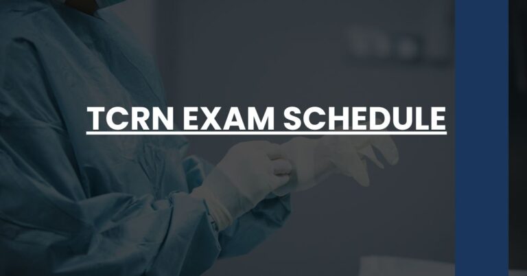 TCRN Exam Schedule Feature Image