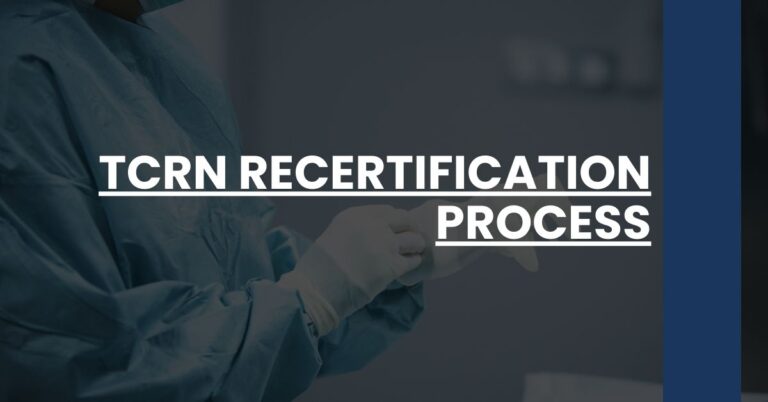 TCRN Recertification Process Feature Image
